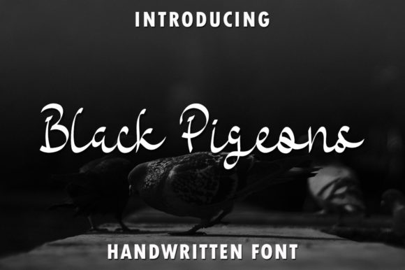 Black Pigeons: A Versatile Handwritten Font for Small Business Branding