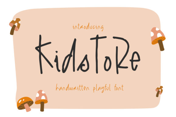 Kidstore: A Handwritten Font for Campaign Impact