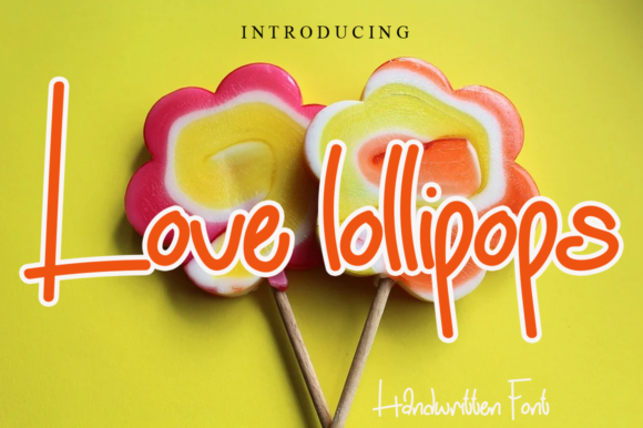 Love Lollipops: A Sweet, Handwritten Font for Modern Branding Projects