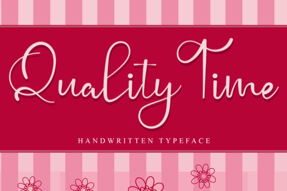 Quality Time: A Handwritten Font for Makers