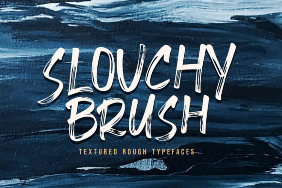 Slouchy Brush: The Ultimate Display Font for Marketers